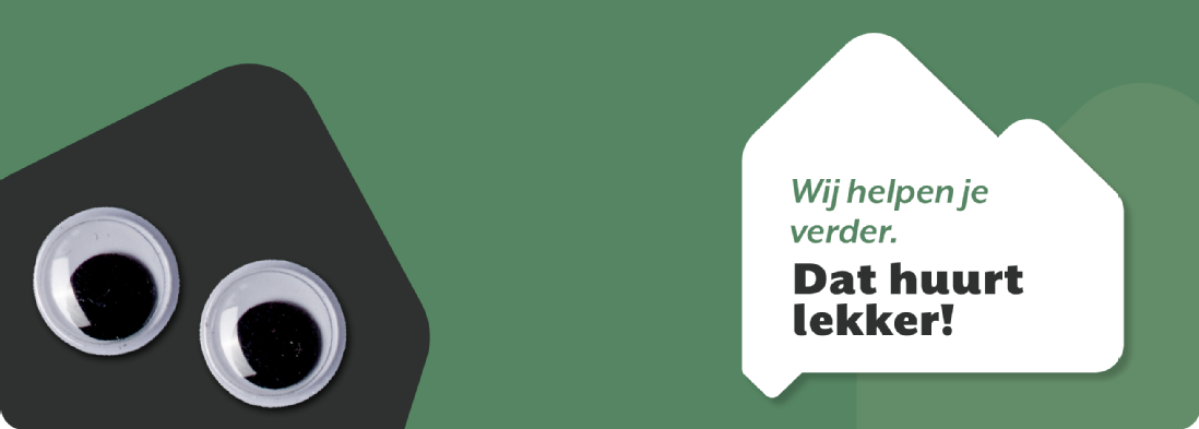 Campagne logo met tekst Wij helpen je verder. Dat huurt lekker!